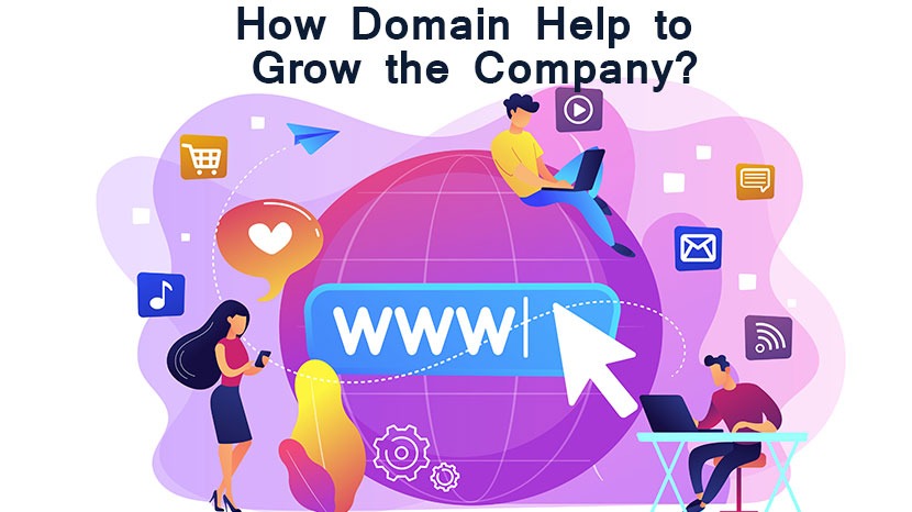 How Domain Help to Grow the Company?